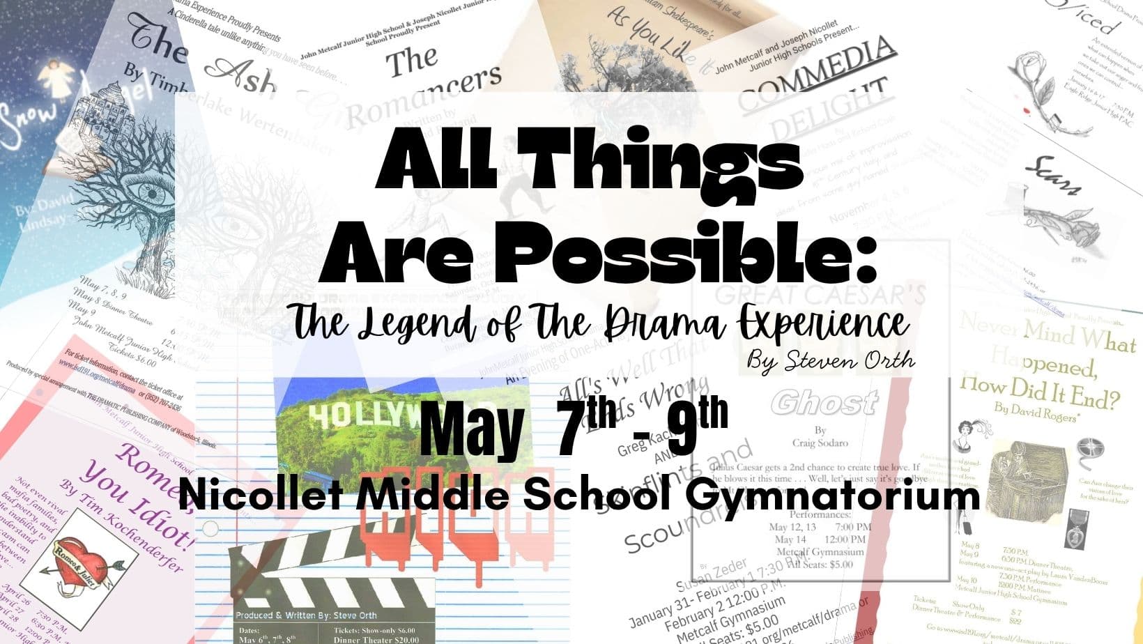 All Things Are Possible: The Legend of the Drama Experience