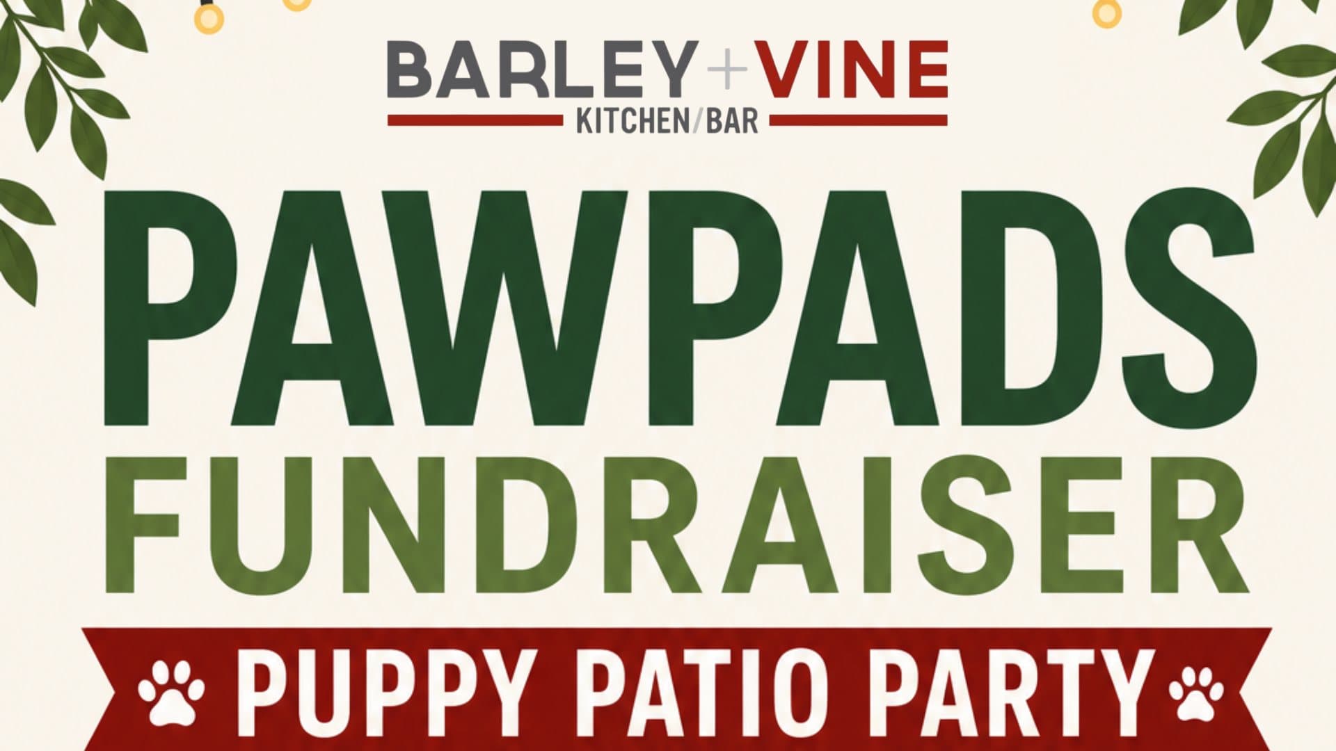 Barley and Vine Fundraiser for PawPADs