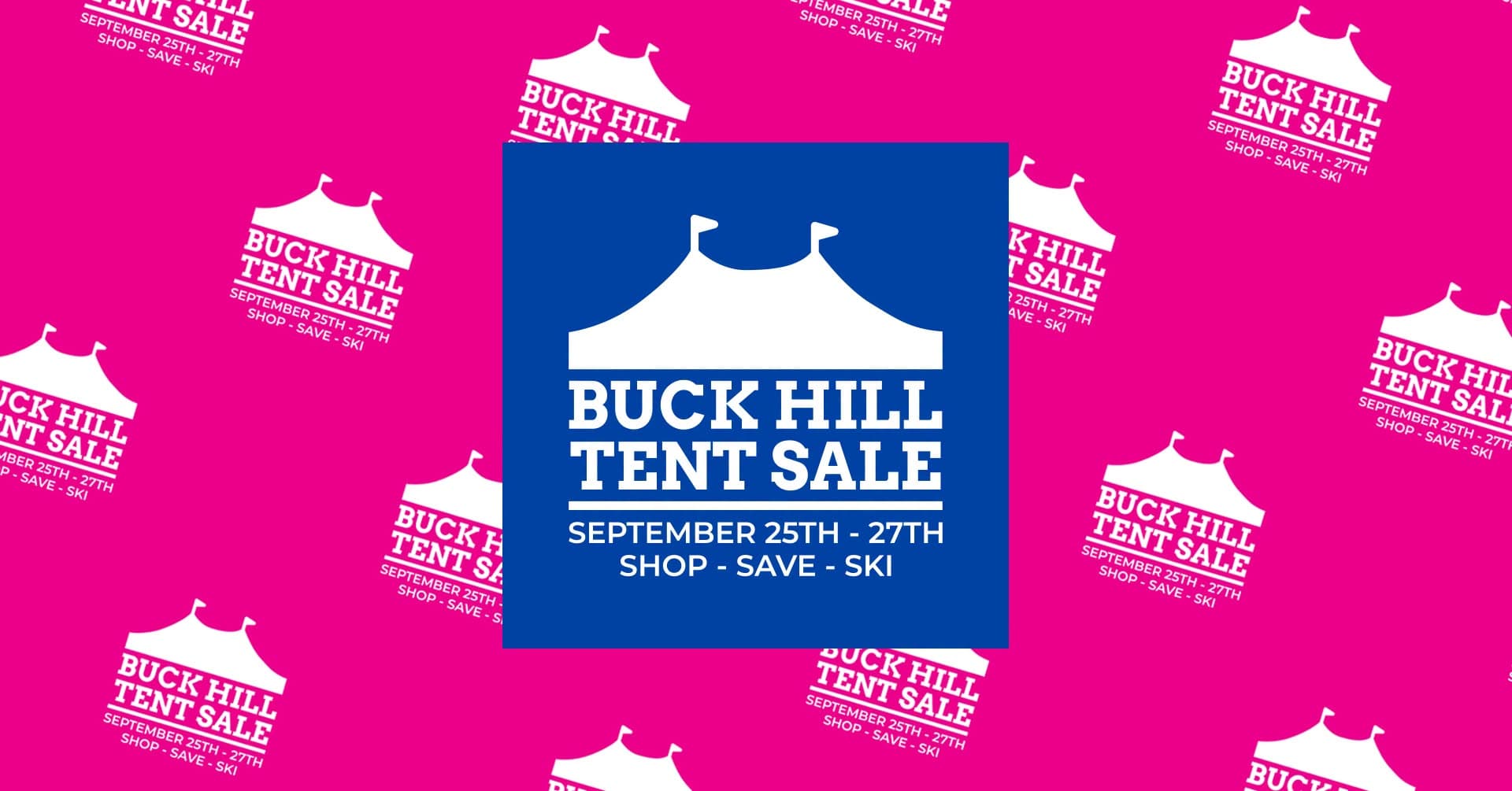 Buck Hill Tent Sale