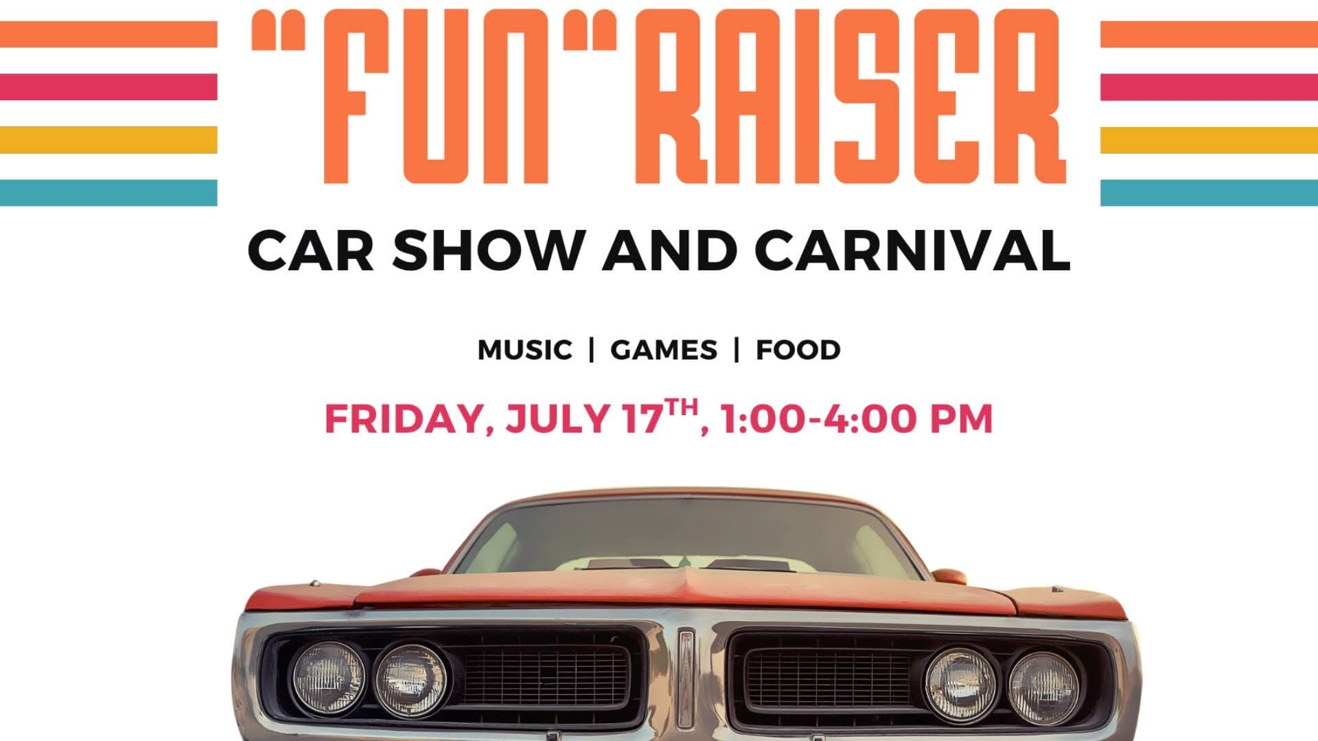 Car Show and Carnival "Fun" Raiser