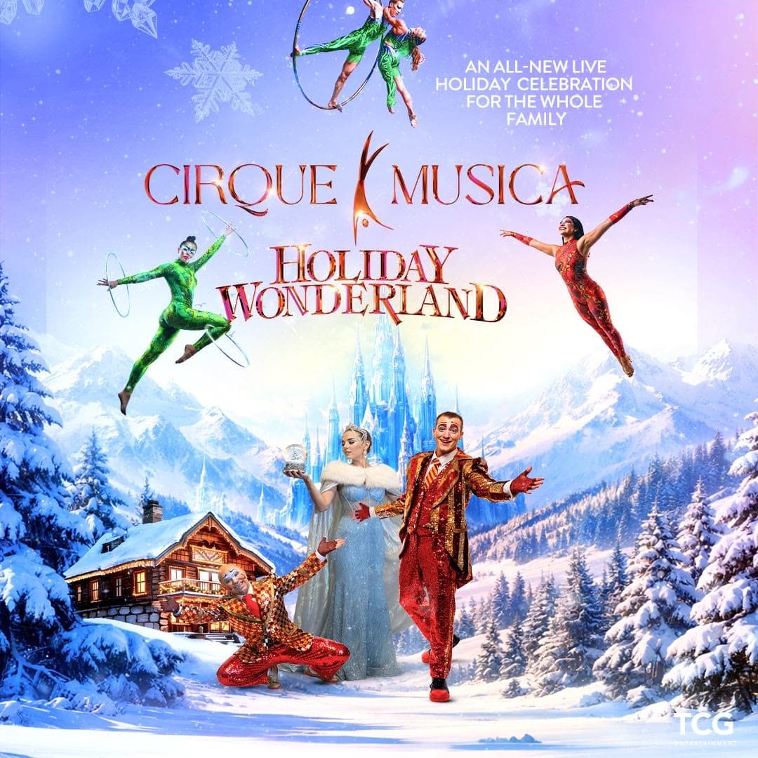 Cirque Musica Holiday Wonderland