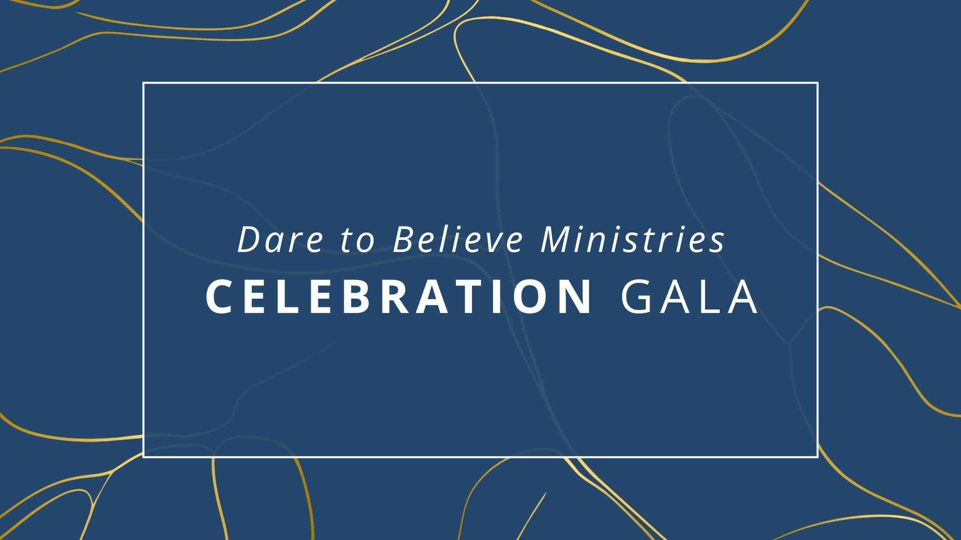 Dare to Believe Ministries Gala - Individual Registration