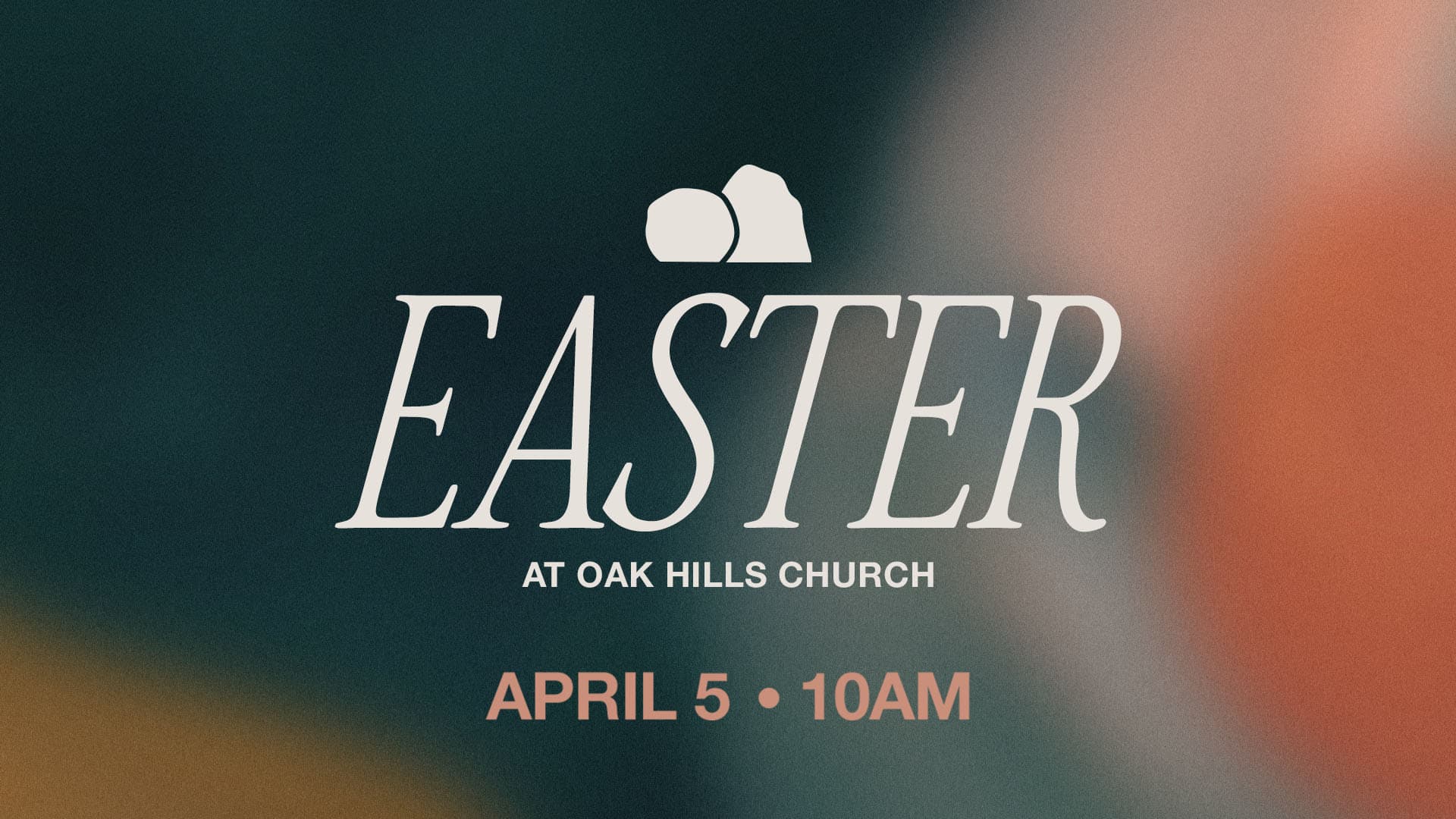 Easter at Oak Hills Church