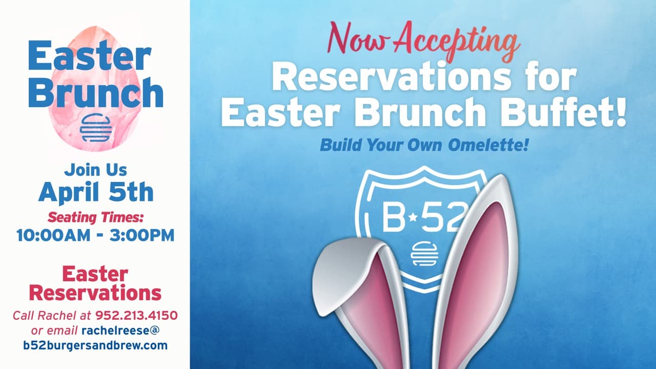 Easter Brunch Buffet at B-52 Lakeville