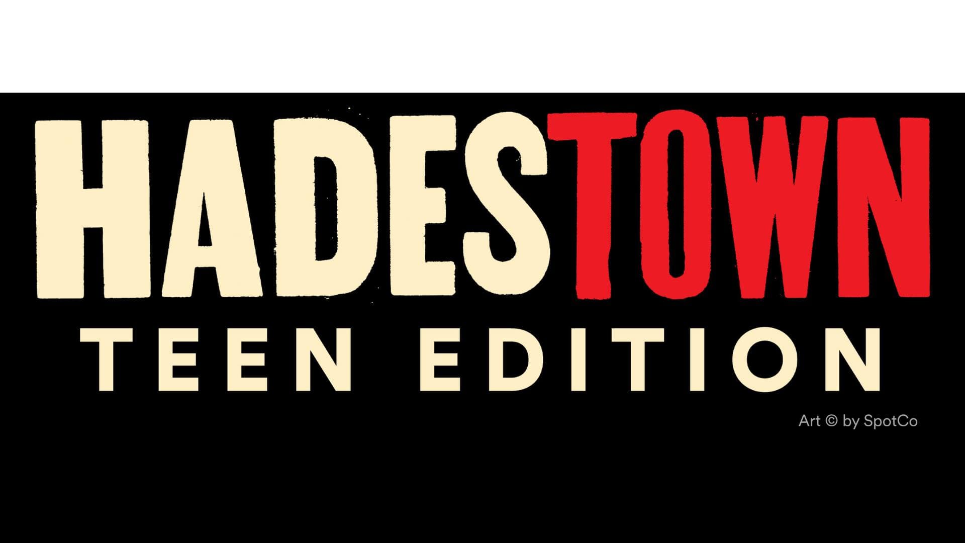 Hadestown: Teen Edition