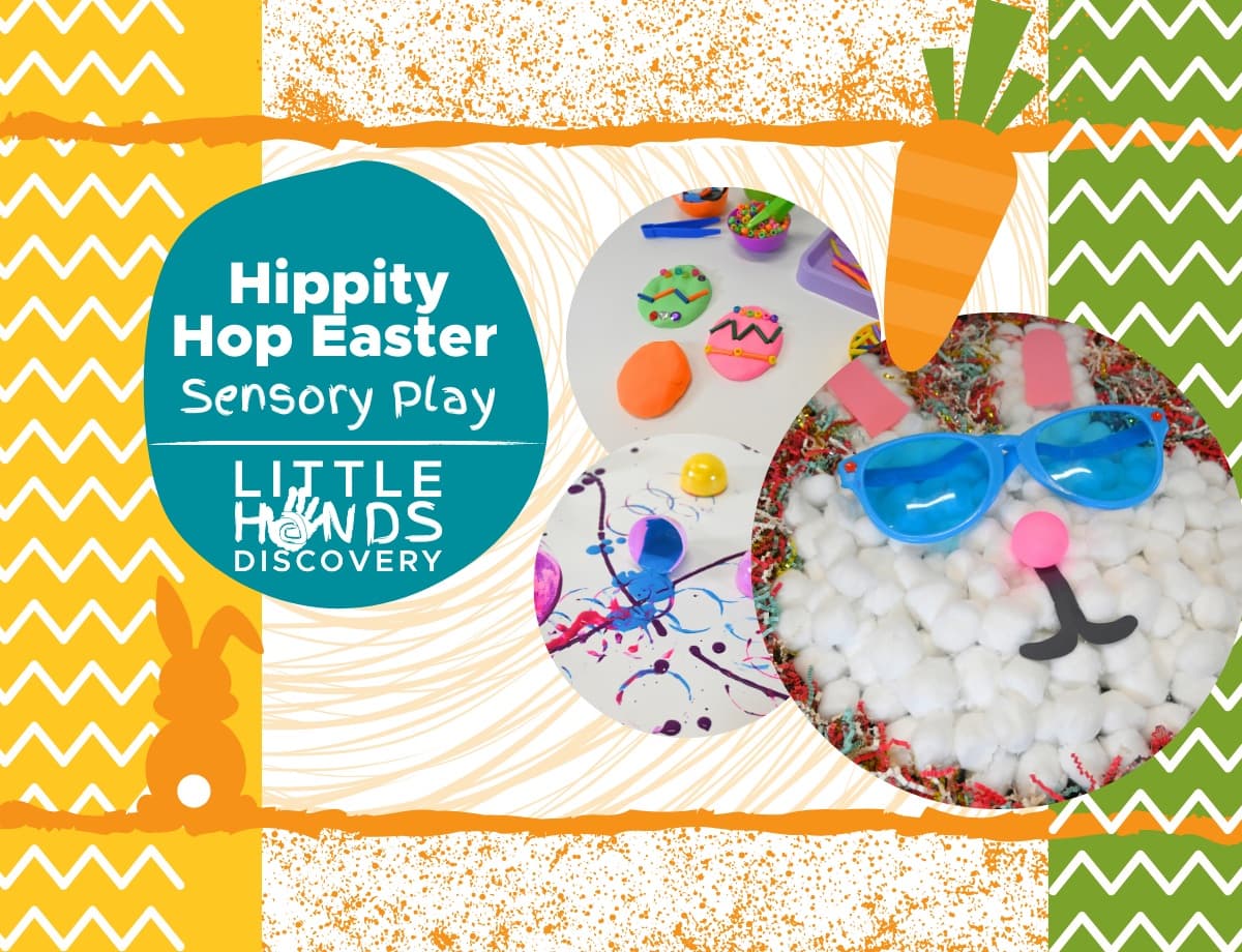 Hippity Hop Easter Sensory Play (adult and child 18 mos-6 yrs)