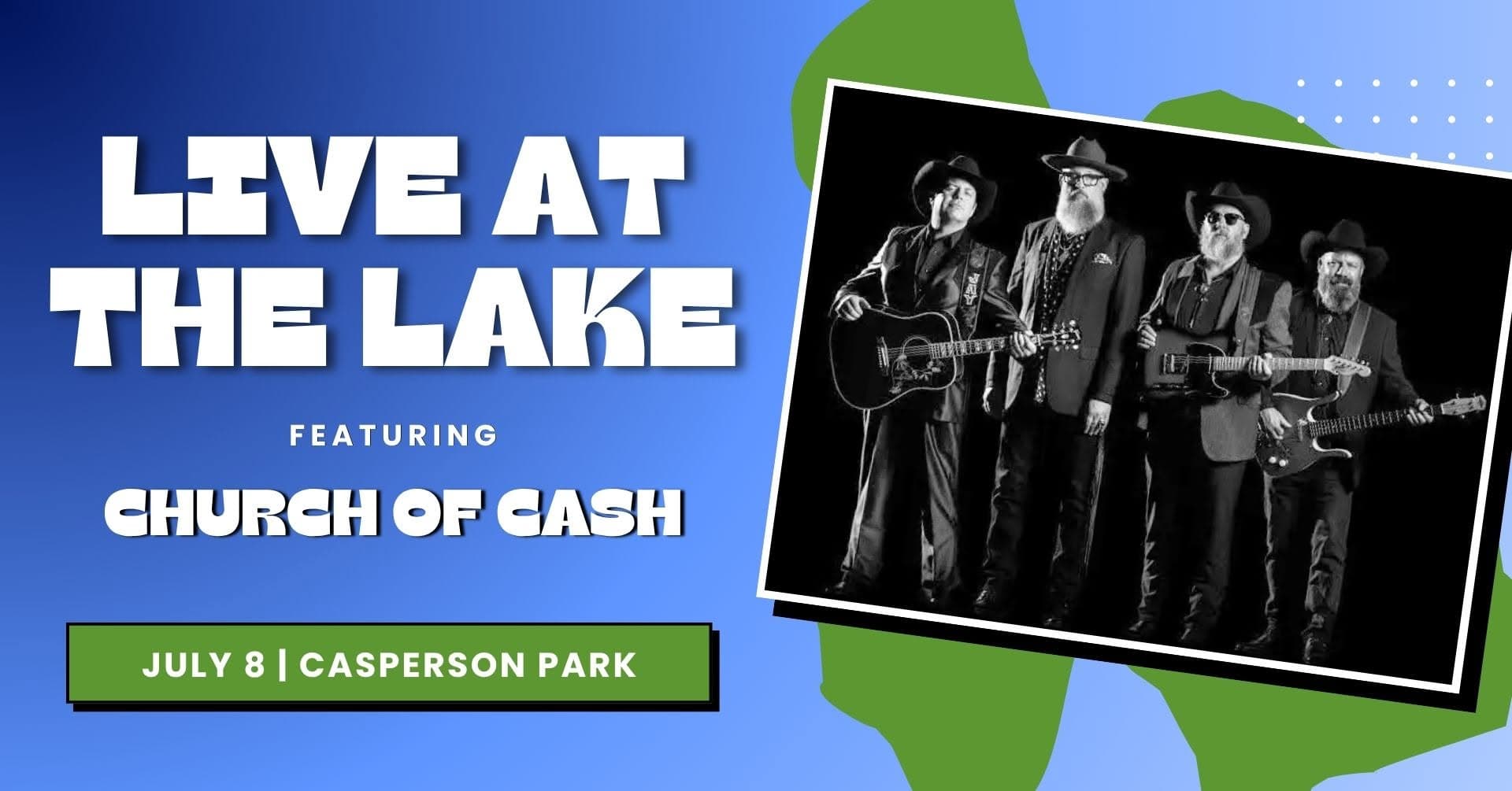LIVE AT THE LAKE: Church of Cash