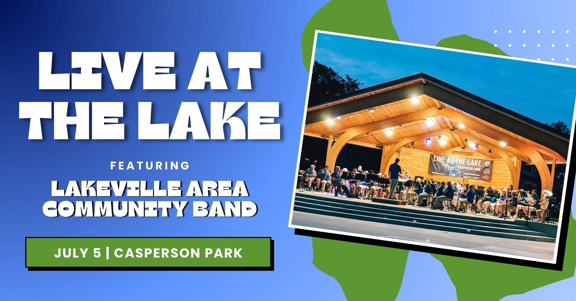 LIVE AT THE LAKE: Lakeville Area Community Band