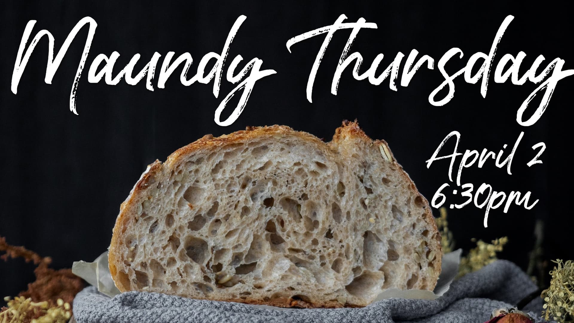 Maundy Thursday Dinner Worship