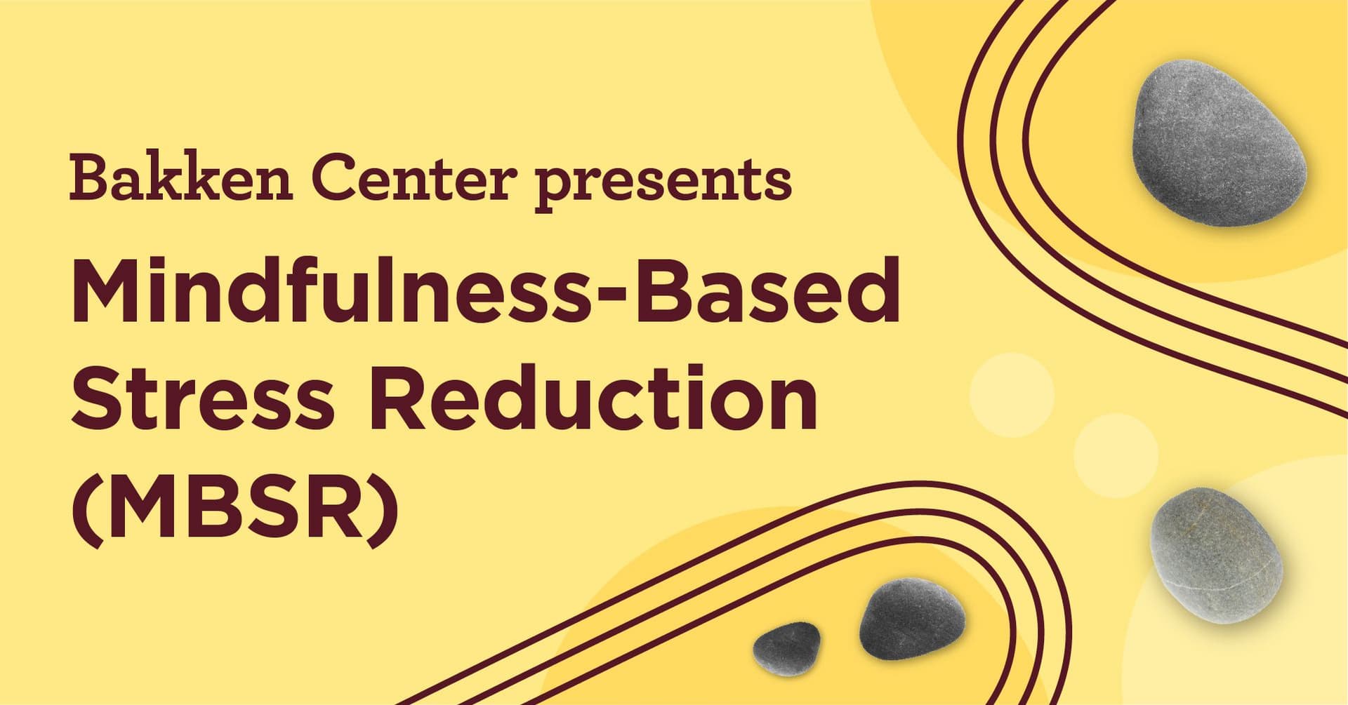 Mindfulness-Based Stress Reduction (MBSR) Summer Sessions First Class: In-Person Saturday Mornings