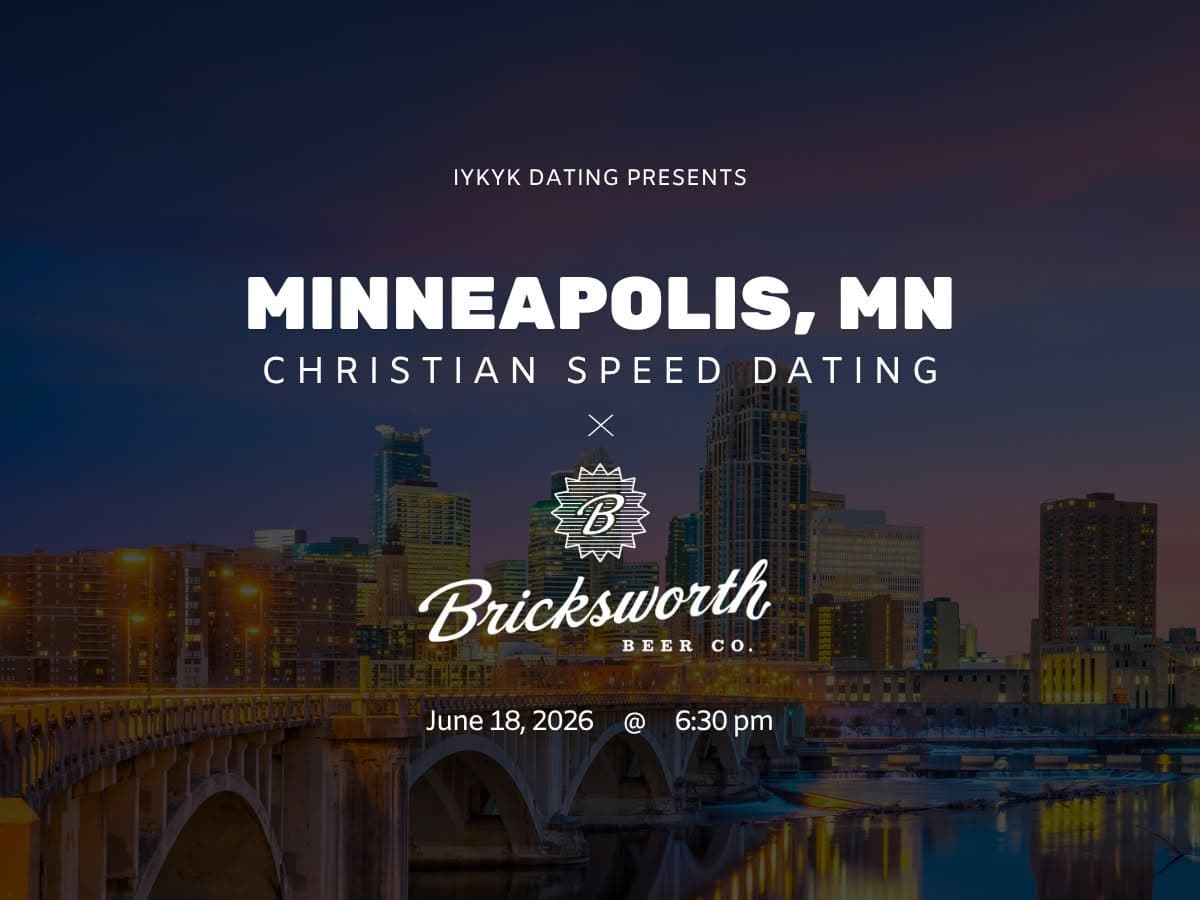 Minneapolis Christian Speed Dating | IYKYK Dating | 20s-30s | 7/15/26