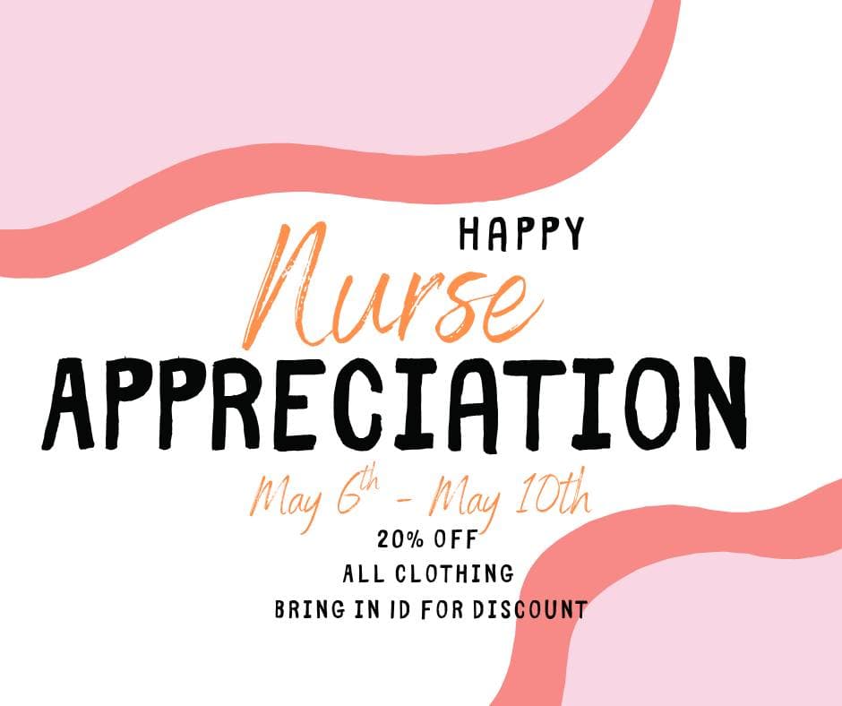 Nurse Appreciation Week!