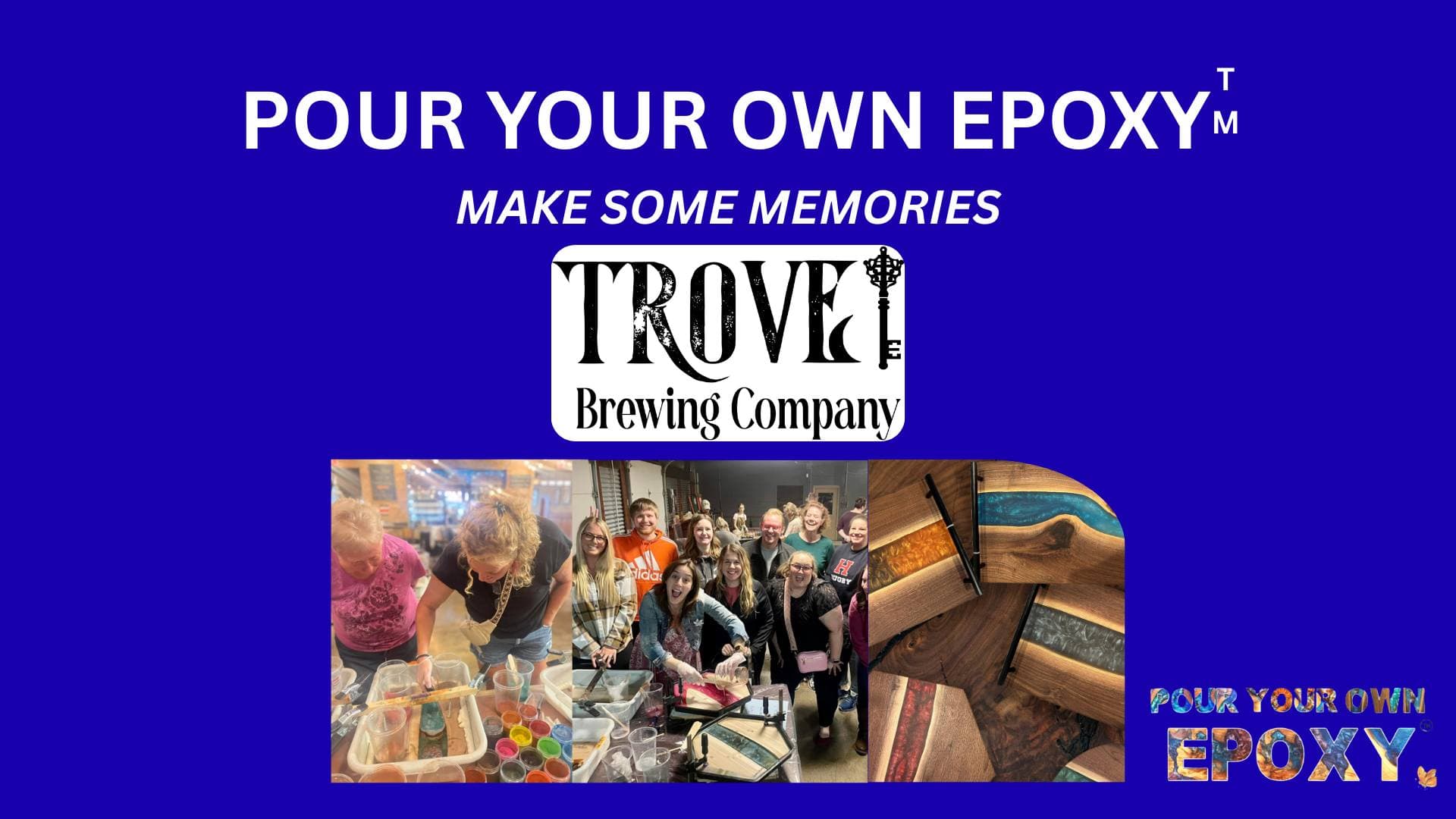 Pour Your Own Epoxy (June 23rd at Trove Brewing)