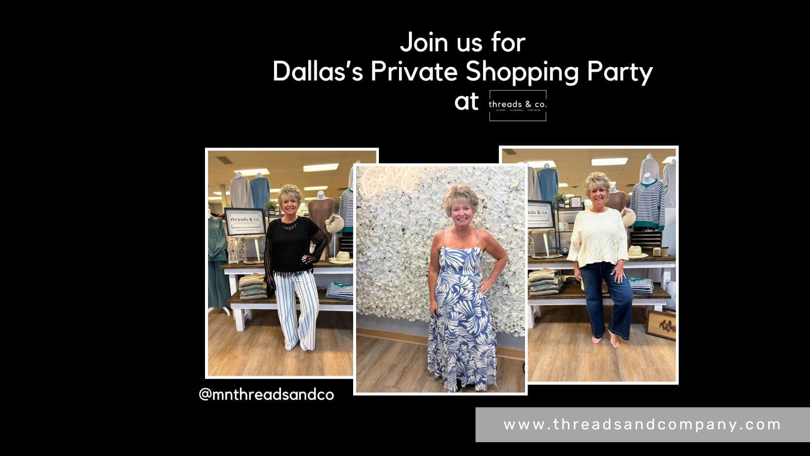 PRIVATE SHOPPING PARTY: Join Dallas at threads & co!