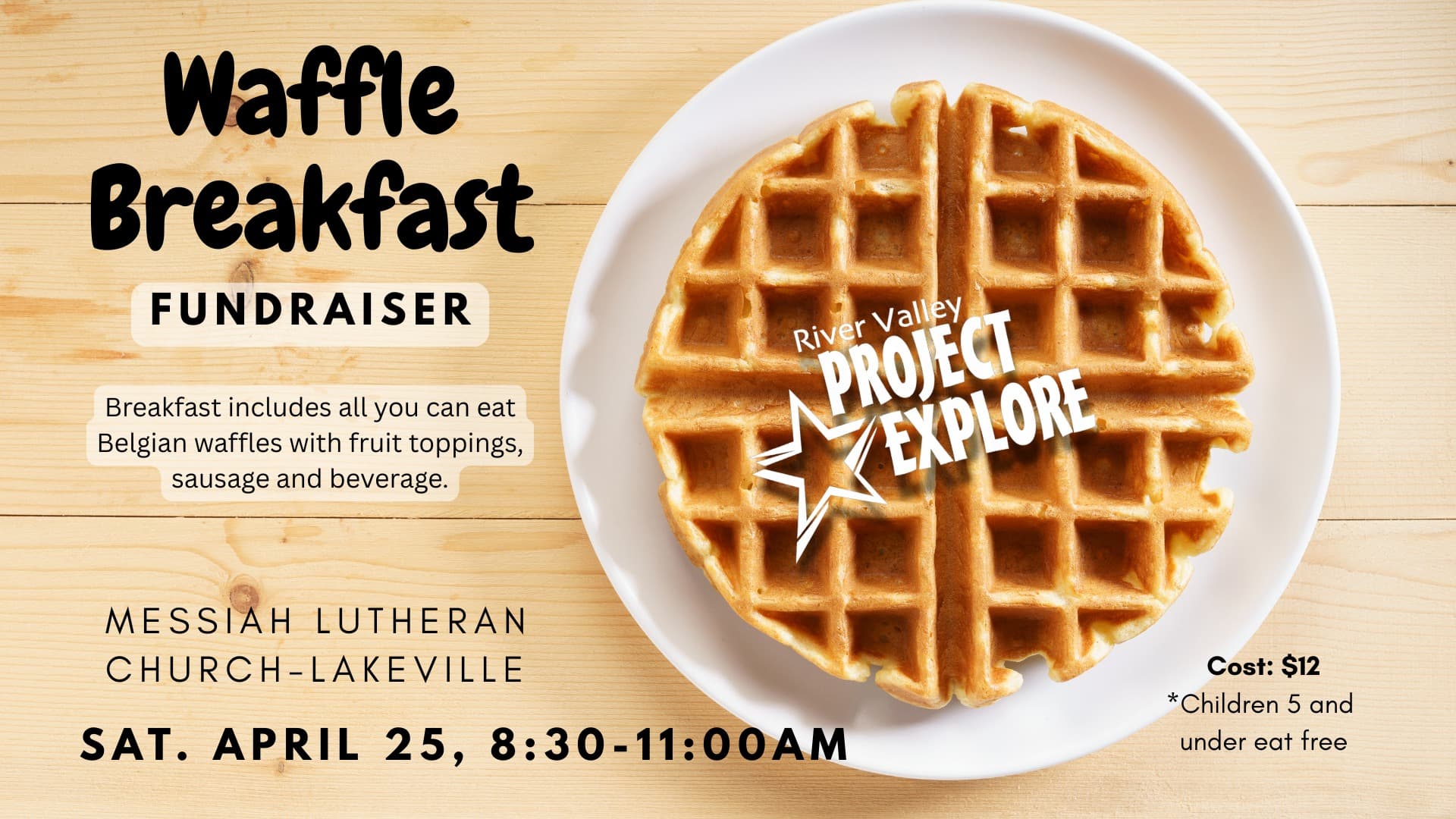 Project Explore Annual Waffle Breakfast Fundraiser