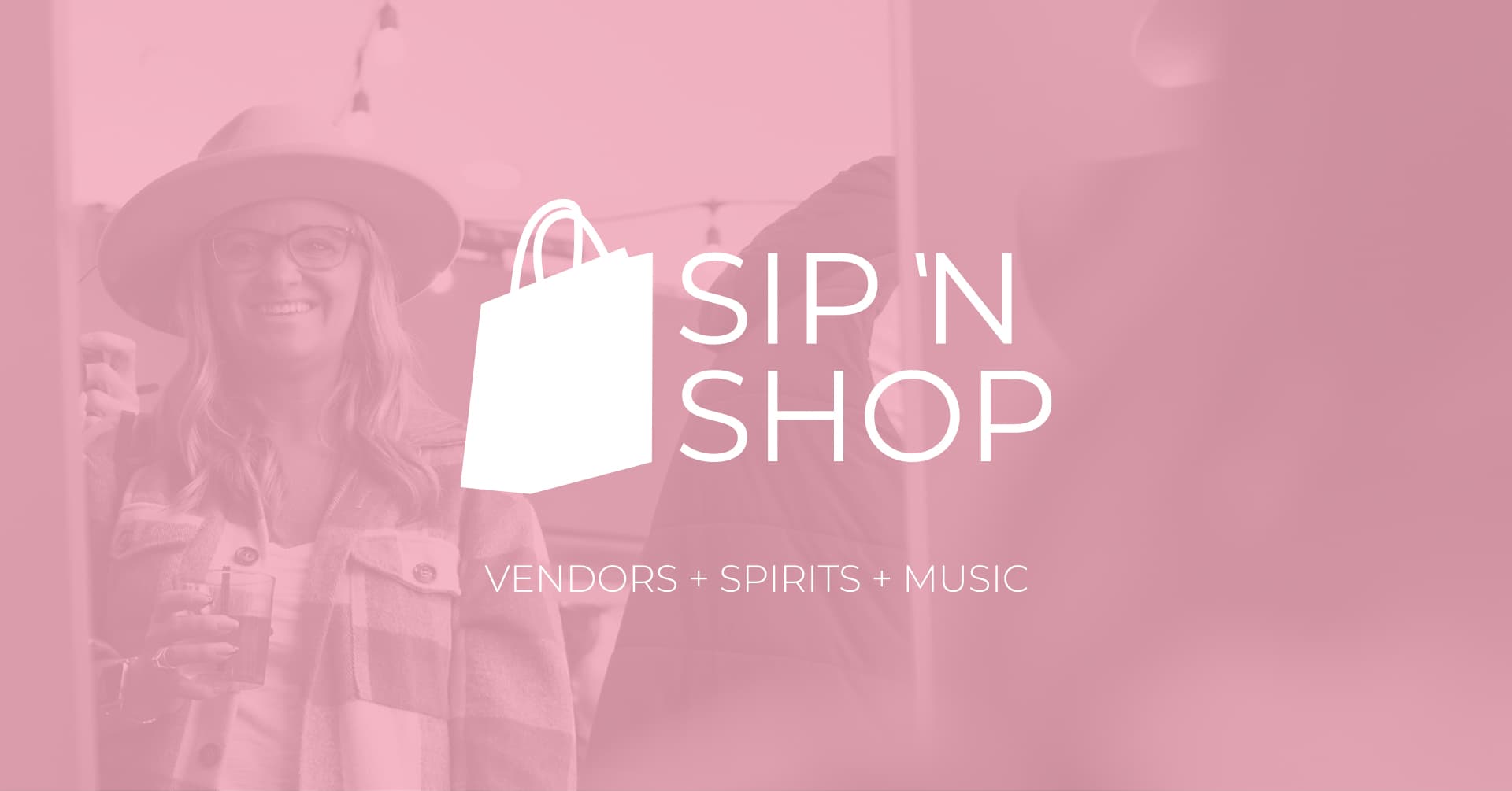 SIP 'N SHOP at BUCK HILL