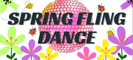 Spring Fling Dance- Time TBD