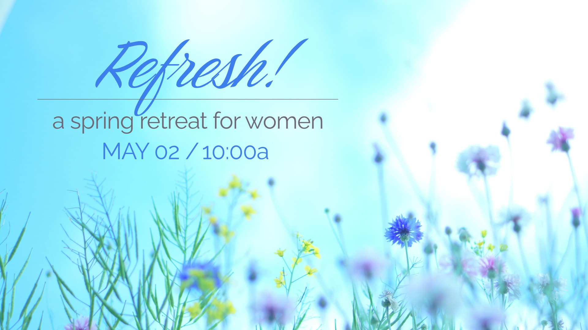Spring Retreat for Women