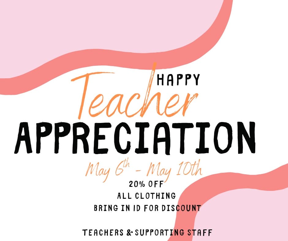 Teacher Appreciation Week!