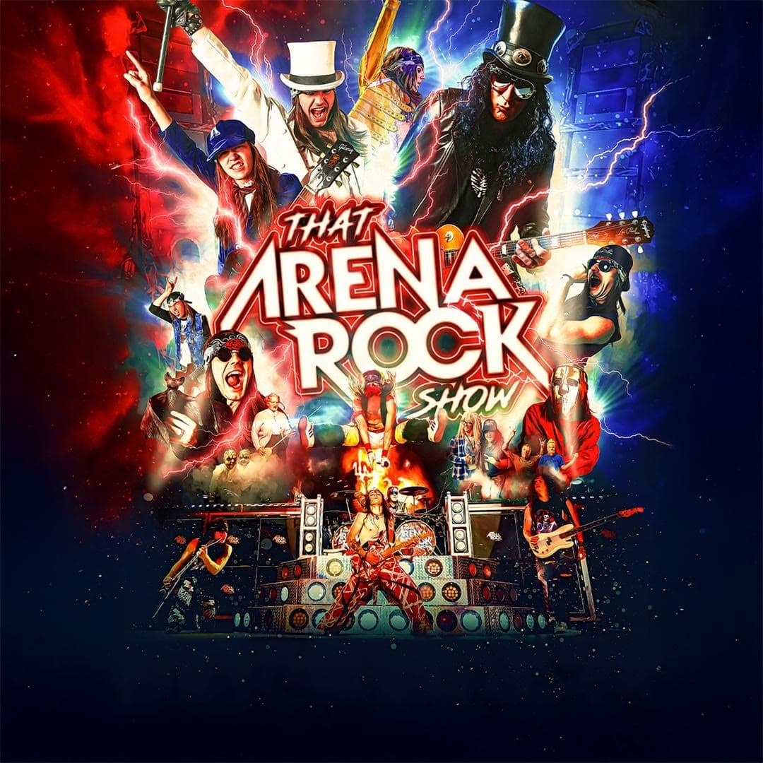 That Arena Rock Show