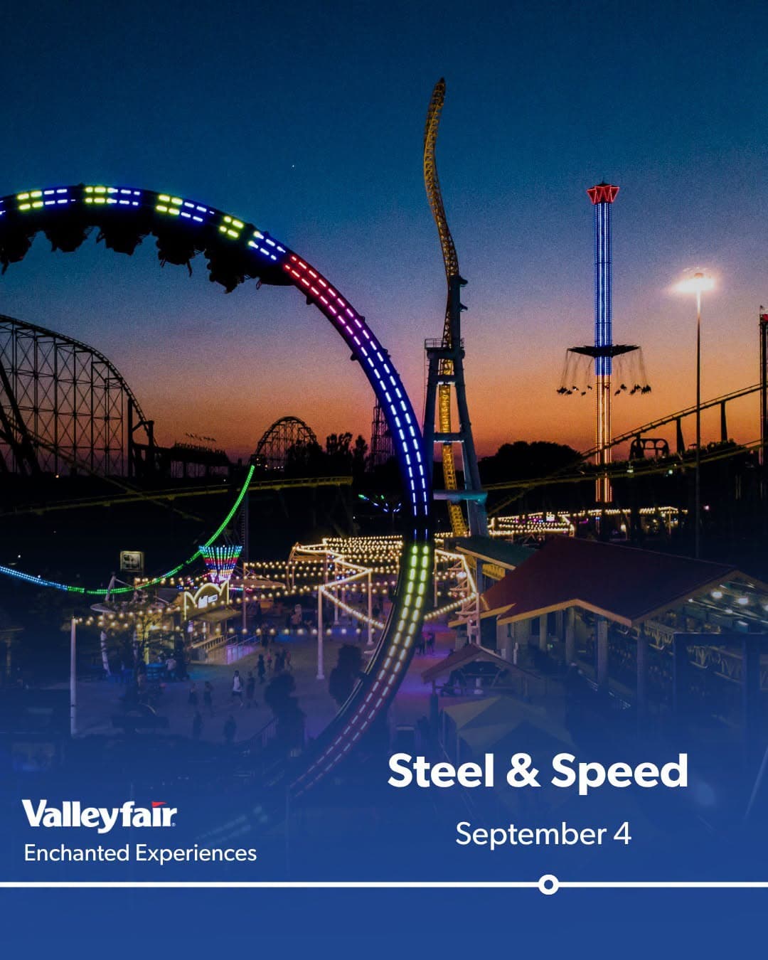 Valleyfair Enchanted Experiences: Steel & Speed
