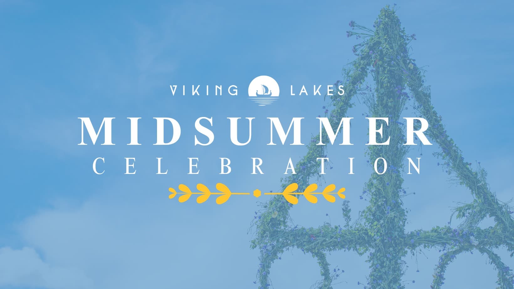 Viking Lakes Midsummer Celebration